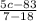 \frac{5c-83}{7-18}