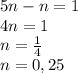 5n-n=1\\4n=1\\n=\frac{1}{4}\\n=0,25