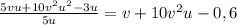 \frac{5vu + 10v^2u^2-3u}{5u}=v+10v^2u-0,6