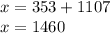 x=353+1107\\x=1460