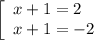 \left[\begin{array}{l} x+1=2\\ x+1=-2\end{array}