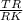 \frac{TR}{RK}