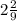 2\frac{2}{9}