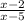 \frac{x-2}{x-5}