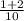 \frac{1+2}{10}