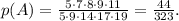 p(A)=\frac{5\cdot7\cdot8\cdot9\cdot11}{5\cdot9\cdot14\cdot17\cdot19}=\frac{44}{323} .