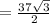 = \frac{37 \sqrt{3} }{2}