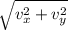 \sqrt{v_x^2+v_y^2