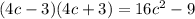 (4c - 3)(4c + 3) = 16 {c}^{2} - 9