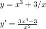 y=x^3+3/x\\\\y'=\frac{3x^{4}-3 }{x^{2} }