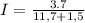 I=\frac{3.7}{11,7+1,5}