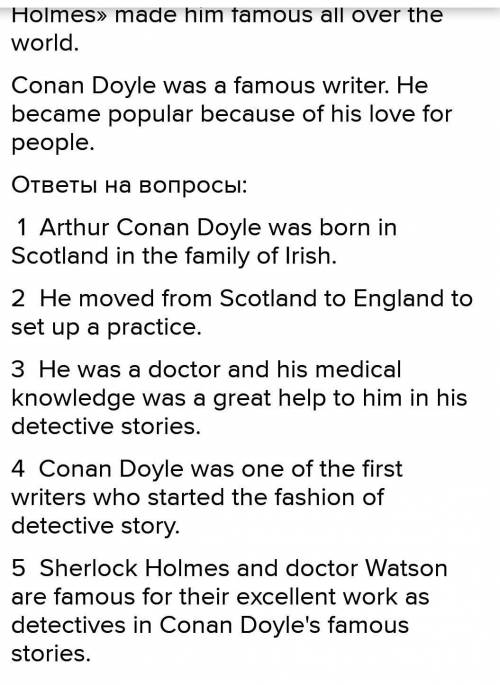 Questions When was Sir Arthur Conan Doyle born? What kind of stories did he write? Where can we find