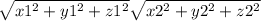 \sqrt{x1 {}^{2} + y1 {}^{2} + z1 {}^{2} } \sqrt{x2 {}^{2} + y2 {}^{2} + z2 {}^{2} }