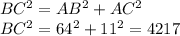BC^{2} = AB^{2} + AC^{2} \\BC^{2} = 64^{2} + 11^{2} = 4217