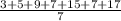 \frac{3+5+9+7+15+7+17}{7}