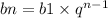 bn = b1 \times q {}^{n - 1}