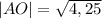 |AO|=\sqrt{4,25}