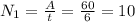 N_{1} = \frac{A}{t} = \frac{60}{6} = 10