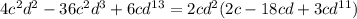 4c^2d^2-36c^2d^3+6cd^{13}=2cd^2(2c-18cd+3cd^{11})