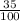 \frac{35}{100}