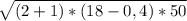\sqrt{(2+1)*(18-0,4) *50}