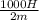 \frac{1000H}{2m}