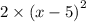 2 \times {(x - 5)}^{2}