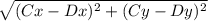 \sqrt{(Cx-Dx)^2+(Cy-Dy)^2}