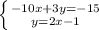 \left \{ {{-10x + 3y = -15} \atop {y = 2x - 1}} \right.