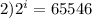 2) 2^i = 65546