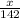 \frac{x}{142}