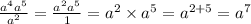 \frac{ {a}^{4} {a}^{5} }{ {a}^{2} } = \frac{ {a}^{2} {a}^{5} }{1} = {a}^{2} \times {a}^{5} = {a}^{2 + 5} = {a}^{7}