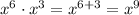 x^6\cdot x^3 = x^{6+3}= x^9