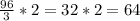 \frac{96}{3}*2=32*2=64