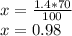 x=\frac{1.4*70}{100} \\ x=0.98
