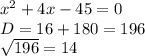 x^{2} +4x-45=0\\D=16+180=196\\\sqrt{196} =14