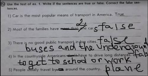 2 задача - используя 1 задание, поставить у каждого предложения - True or False, и обязательно испра