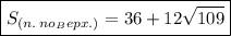 \boxed{S_{(n. \: no_Bepx.)}=36+12\sqrt{109}}