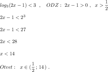 log_3(2x-1)0\ ,\ \ x\dfrac{1}{2}\\\\2x-1