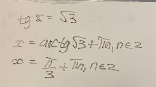 Укажіть число яке є коренем рівняння tgx=√3