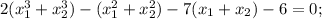 2(x_1^3+x_2^3) - (x_1^2+x_2^2) - 7(x_1+x_2) - 6 = 0;