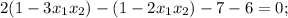 2(1-3x_1x_2)-(1-2x_1x_2)-7-6=0;