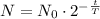 N=N_0\cdot2^{-\frac{t}{T}}