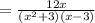 =\frac{12x}{(x^2+3)(x-3)}