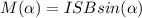 M(\alpha )=ISBsin(\alpha )