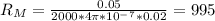 R_M=\frac{0.05}{2000*4\pi *10^-^7*0.02}=995