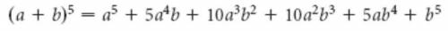 Заполните пропуски, обозначенные знаком ?, в разложении бинома Ньютона: (? + а)? = 1 + 5а + ?а2 +10а