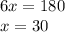 6x=180\\x=30