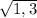 \sqrt{1,3}