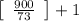 \left[\begin{array}{ccc}\frac{900}{73} \end{array}\right] +1